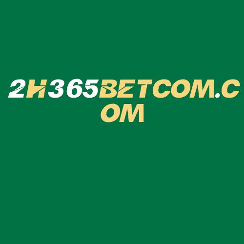 Logo da 2H365BETCOM